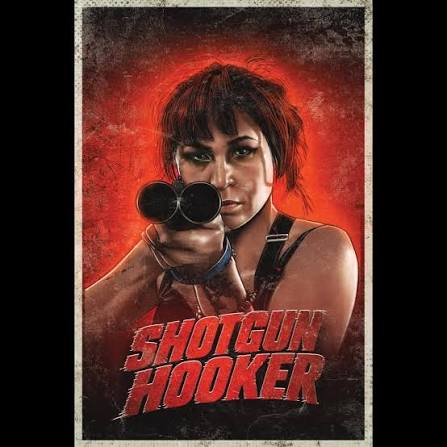 Shotgun Hooker poster